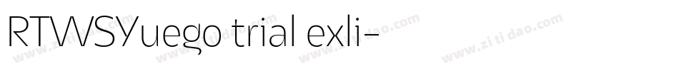 RTWSYuego trial exli字体转换